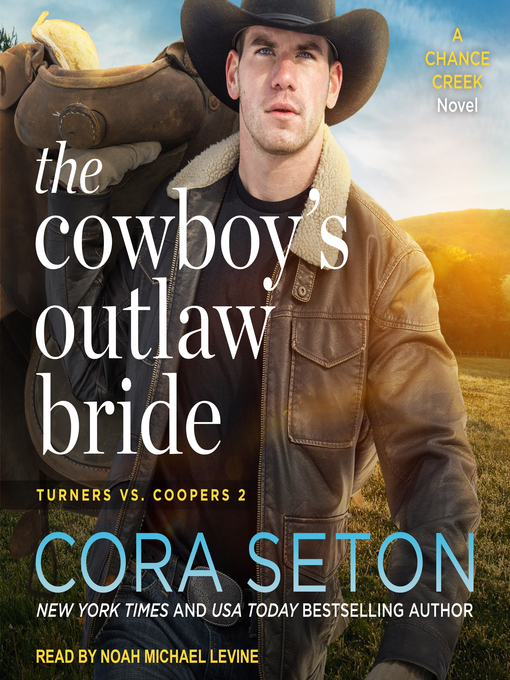 Title details for The Cowboy's Outlaw Bride by Cora Seton - Wait list